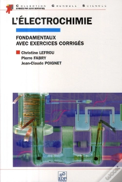 Capa do artigo L'Électrochimie ; Fondamentaux Avec Exercices Corrigés