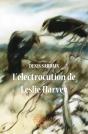 L'Electrocution De Leslie Harvey - Preview