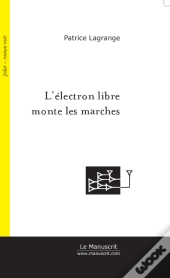 L'Électron Libre Monte Les Marches