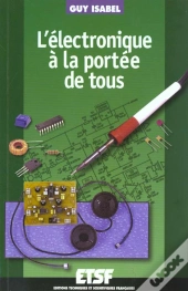 L'Electronique A La Portee De Tous ; 2e Edition