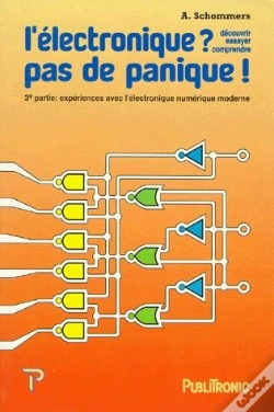 Capa do artigo L'Électronique ? Pas De Panique ! 3ème Partie : Expériences Avec L'Électronique Numérique Moderne