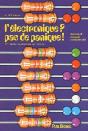 L'Électronique ?, Pas De Panique ! T.1 ; Expériences En Continu - Preview