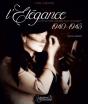 L'Elegance 1940-1945 - Preview