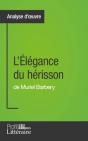 L'Élégance Du Hérisson De Muriel Barbery (Analyse Approfondie) - Preview
