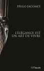 L'Elégance Est Un Art De Vivre - Preview