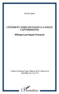 L'Élément Africain Dans La Langue Capverdienne ; Africanismos Na Lingua Caboverdiana