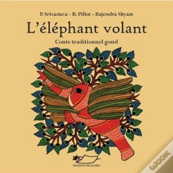 Capa do artigo L'Éléphant Volant ; Conte Traditionnel Gond