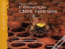 L'Élevage Des Reines