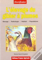 L'Elevage Du Gibier A Plumes