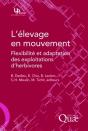 L'Élevage En Mouvement ; Flexibilité Et Adaptation Des Exploitations D'Herbivores - Preview