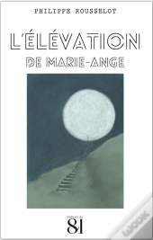 L'Élévation De Marie-Ange