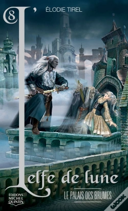 Capa do artigo L'Elfe De Lune Tome 8 : Le Palais Des Brumes