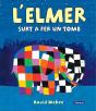 L'Elmer. Un Conte - L'Elmer Surt A Fer Un Tomb - Preview