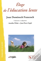L'Éloge De L'Éducation Lente