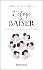 L'Eloge Du Baiser ; Parce Que C'Est Si Bon D'Embrasser - Preview