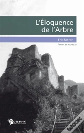 L'Éloquence De L'Arbre