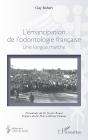 L'Émancipation De L'Odontologie Française : Une Longue Marche - Preview