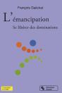 L'Émancipation ; Se Libérer Des Dominations - Preview