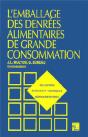 L'Emballage Des Denrées Alimentaires De Grande Consommation (2° Éd.) - Preview