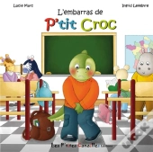 L'Embaras De P'Tit Croc