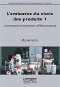L'Embarras Du Choix Des Produits T.1 ; Comment Consommer Différemment - Preview