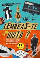 Lembras-te Disto?