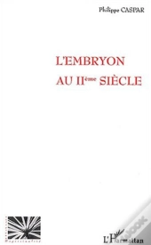 L'Embryon Au Ii Siecle