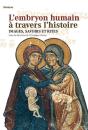 L'Embryon Humain À Travers L'Histoire - Preview