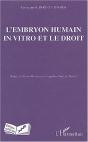 L'Embryon Humain In Vitro Et Le Droit - Preview