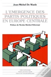 L'Émergence Des Partis Politiques En Europe Centrale