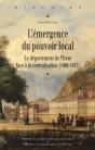 L'Émergence Du Pouvoir Local ; Le Département De L'Isère Face À La Centralisation (1800-1837) - Preview