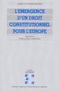 L'Émergence D'Un Droit Constitutionnel Pour L'Europe : Modes De Formation Et Sources D'Inspiration De La Constitution Des Communautés Et De L'Union Eu - Preview