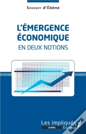 L'Émergence Écoomique En Deux Notions