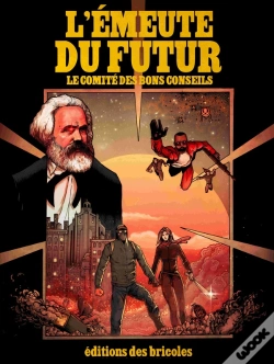 Capa do artigo L'Émeute Du Futur : Le Comité Des Bons Conseils