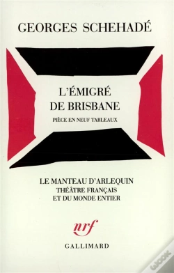 Capa do artigo L'Emigre De Brisbane - Piece En Neuf Tableaux