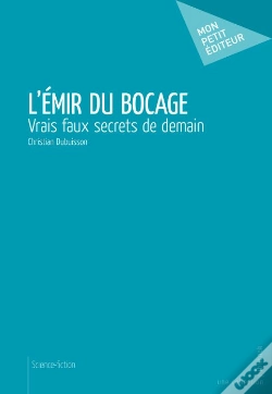Capa do artigo L'Émir Du Bocage ; Vrais Faux Secrets De Demain