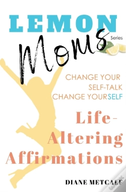 Capa do artigo Lemon Moms Life-Altering Affirmations