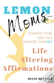 Capa do artigo Lemon Moms Life-Altering Affirmations