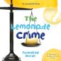 Lemonade Crime - Preview