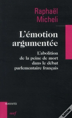 Capa do artigo L'Émotion Argumentée ; L'Abolition De La Peine De Mort Dans Le Débat Parlementaire Français