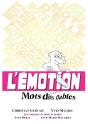 L'Emotion - Tome 1 : Mots Dits Fiables - Preview