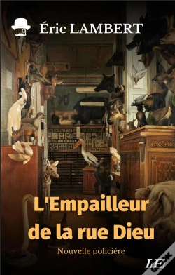 Capa do artigo L'Empailleur De La Rue Dieu