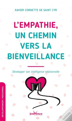 Capa do artigo L'Empathie, Un Chemin Vers La Bienveillance : Développer Son Intelligence Relationnelle