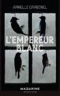 L'Empereur Blanc - Preview