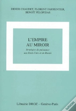 Capa do artigo L'Empire Au Miroir ; Stratégies De Puissance Aux Etats-Unis Et En Russie