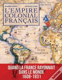 L'Empire Colonial Francais