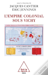 L'Empire Colonial Sous Vichy
