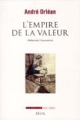 L'Empire De La Valeur ; Refonder L'Économie