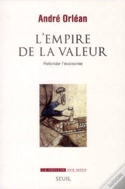 Capa do artigo L'Empire De La Valeur ; Refonder L'Économie