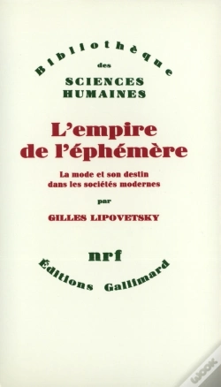 Capa do artigo L'Empire De L'Éphémère ; La Mode Et Son Destin Dans Les Societes Modernes